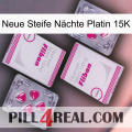 Neue Steife Nächte Platin 15K 33
